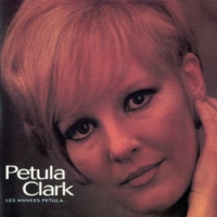 Petula Clark - Les années Petula