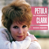 Petula Clark - Les indispensables
